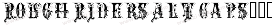 Rough Riders Alt Caps字体转换